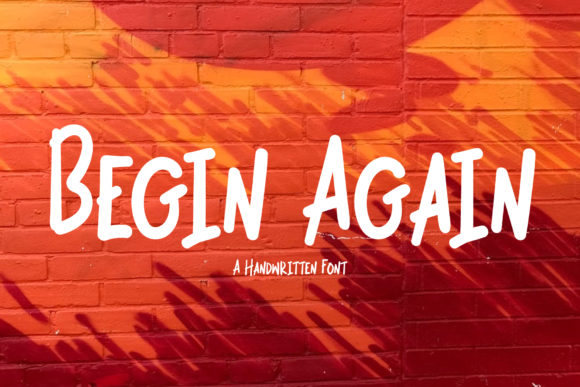 Begin Again Font: A Handwritten Typeface for Editorial Design