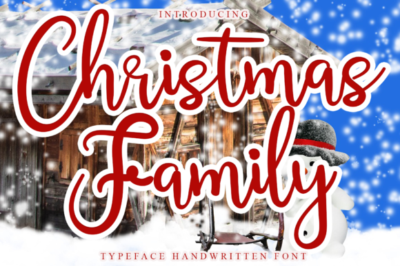 Christmas Family Font: A Joyful Typeface for Memorable Campaigns