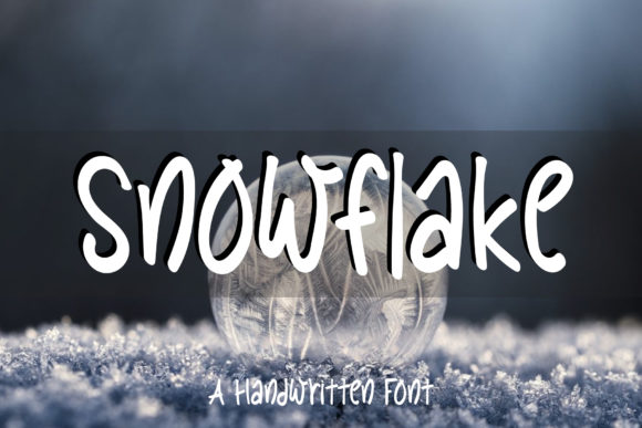 Snowflake: The Handwritten Font That Elevates Your Campaign